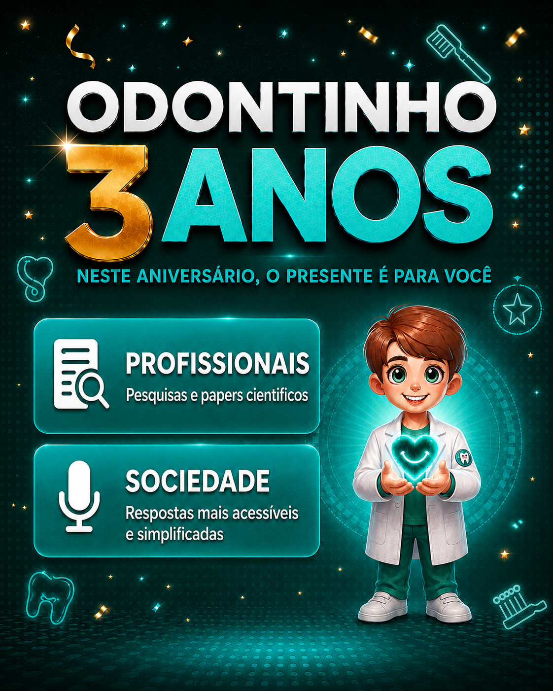 Odontinho e Méo celebrando 2 anos de existência
